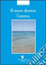 Il mare dentro l'anima