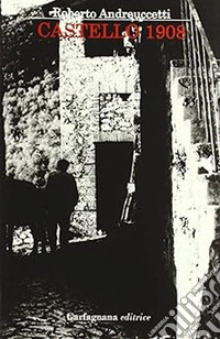 Castello 1908