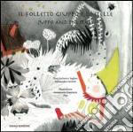 Il folletto Giuppo e le stelle-Juppo and the stars. Ediz. multilingue