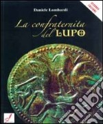 La confraternita del lupo libro