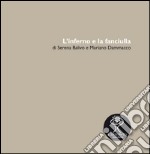 L'inferno e la fanciulla libro