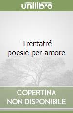 Trentatré poesie per amore