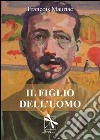 Il figlio dell'uomo libro