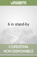 6 in stand-by libro