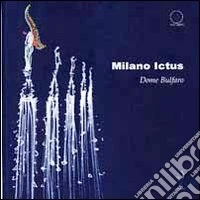 Milano ictus. Con DVD