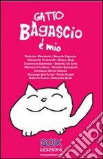 Gatto Bagascio è mio libro