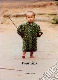 Fourtrips. Travel notes