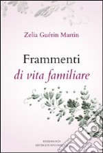 Frammenti di vita familiare