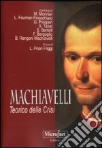 Machiavelli. Teorico delle crisi