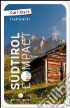 Südtirol compact. Flashcards. Die Quizkarten über Südtirol libro di Rossi Anita