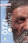 Ötzi compact. Flashcards. Ediz. tedesca libro di Rossi Anita