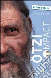 Ötzi compact. Flashcards. Ediz. italiana libro di Rossi Anita