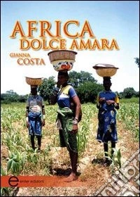 Africa dolce amara