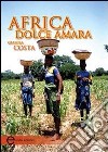 Africa dolce amara libro