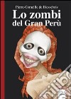 Lo zombie del Gran Perù libro