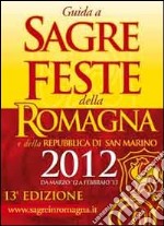 Guida a sagre e feste della Romagna 2012