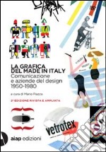 La grafica del made in Italy. Ediz. italiana e inglese