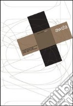 AWDA Aiap women in design award. Premio internazionale design della comunicazione. Ediz. illustrata libro