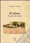 El Selaze libro di Eliodeni M. Pia