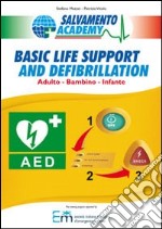 Basic life support and defibrillation. Adulto, bambino, infante libro