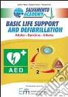 Basic life support and defibrillation. Adulto, bambino, infante libro