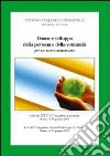 Donne e sviluppo della persona e della comunità per un nuovo umanesimo. Atti del 28° Congresso nazionale del CIF (14-17 gennaio 2010) libro di Campanile Savatteri M. P. (cur.)