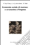 Economia sociale di mercato e umanesimo d'impresa libro