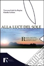 Alla luce del sole libro