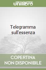 Telegramma sull'essenza