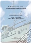 La centralità del Mediterraneo nella geopolitica contemporanea libro