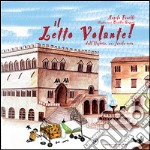 Il letto volante! Dall'Umbria, una favola vera. Ediz. illustrata libro