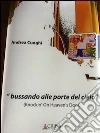 «Bussando alle porte del cielo» Knockin' on heaven's door libro
