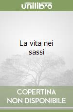 La vita nei sassi libro