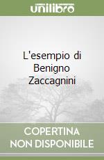 L'esempio di Benigno Zaccagnini