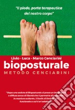 Bioposturale. Metodo Cenciarini libro