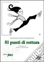 81 punti di rottura libro