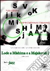 Lode a Mishima e a Majakovskij libro