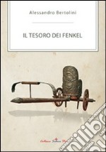 Il tesoro dei Fenkel libro