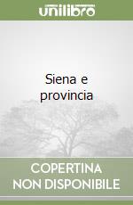 Siena e provincia