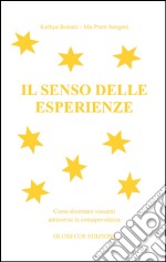 Il senso delle esperienze libro