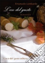 L'eco del gusto libro