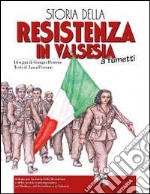 Storia della resistenza in Valsesia a fumetti libro