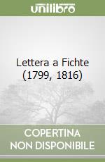 Lettera a Fichte (1799, 1816) libro