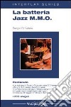 La batteria jazz M.M.O. con CD AUdio libro