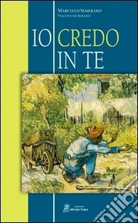 Io credo in te