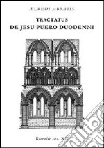 De Jesu puero duodenni. Testo italiano a fronte libro