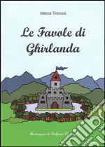 Le favole di Ghirlanda