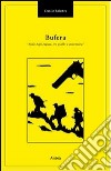 Bufera. Sulle Alpi Liguri tra giallo e avventura libro di Balestra Danilo