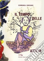 Il tempo delle attese libro