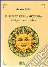 Il tempo della memoria. Credenze popolari siciliane libro
